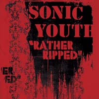 Sonic Youth — Rather Ripped